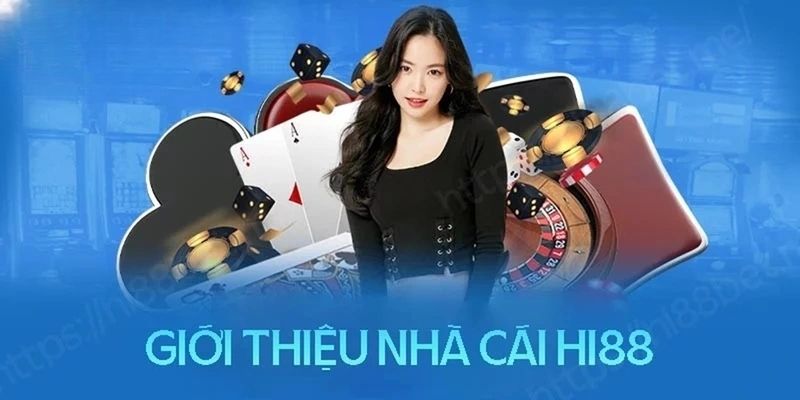 Thông tin cơ bản về nhà cái Hi88