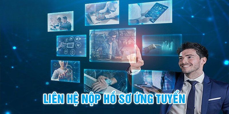 Hướng dẫn cách thức tham gia ứng tuyển